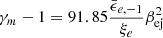 $ \gamma_m-1=91.85\frac{\bar{\epsilon}_{e,-1}}{\xi_e}\beta_{\mathrm{ej}}^2 $
