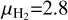 ${\mu _{{{\rm{H}}_{\rm{2}}}}} = 2.8$