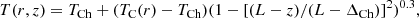 $$ \begin{aligned}&T(r,z) = T_{\rm Ch} + (T_{\rm C}(r) - T_{\rm Ch})(1 - \left[(L-z)/(L-\Delta _{\rm Ch})\right]^2)^{0.3},\end{aligned} $$