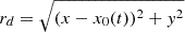 $ r_d =\sqrt{(x - x_0(t))^2 + y^2} $