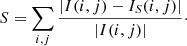 $$ \begin{aligned} S = \sum _{i,j}\frac{|I(i,j) - I_S(i,j)|}{|I(i,j)|}\cdot \end{aligned} $$