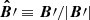 $ \boldsymbol{\hat{B}}\prime\equiv {\boldsymbol{B}}\prime/|{\boldsymbol{B}}\prime| $