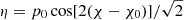 $ \eta = p_0 \cos[2(\chi - \chi_0)]/\sqrt{2} $