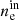 $ n_{\mathrm{e}}^{\mathrm{in}} $