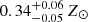 $ 0.34_{-0.05}^{+0.06}\,Z_\odot $