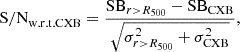 $$ \begin{aligned} \mathrm{S/N}_{\mathrm{w.r.t.CXB}} = \frac{\mathrm{SB}_{r>R_{500}} - \mathrm{SB}_{\mathrm{CXB}}}{\sqrt{\sigma _{r>R_{500}}^2 + \sigma _{\mathrm{CXB}}^2}}, \end{aligned} $$