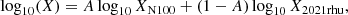 $$ \begin{aligned} \log _{10}(X) = A \log _{10}{X_{\mathrm{N100}}} + (1-A) \log _{10}{X_{\mathrm{2021rhu}}}, \end{aligned} $$