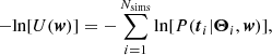 $$ \begin{aligned} - \mathrm{ln} [U(\boldsymbol{w})] = - \sum _{i=1}^{N_{\mathrm{sims} }} \mathrm{ln} [P(\boldsymbol{t}_{i}|\boldsymbol{\Theta }_{i}, \boldsymbol{w})], \end{aligned} $$