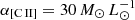 $ \alpha_\mathrm{{[C\,II]}} = 30\,M_{\odot}\,L_{\odot}^{-1} $