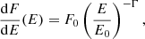$$ \begin{aligned} \frac{\mathrm{d}F}{\mathrm{d}E}(E)=F_0\left(\frac{E}{E_0}\right)^{-\Gamma } ,\end{aligned} $$