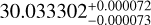 $\[30.033302_{-0.000073}^{+0.000072}\]$