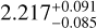 $\[2.217_{-0.085}^{+0.091}\]$