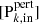 $ [{\mathrm{P}}_{k,\mathrm{in}}^{\mathrm{{pert}}}] $
