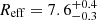 $ R_{\mathrm{eff}}=7.6^{+0.4}_{-0.3} $