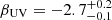 $ \beta_{\mathrm{UV}}=-2.7^{+0.2}_{-0.1} $