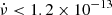 $ \dot{\nu} < 1.2\times10^{-13} $