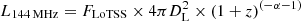 $ L_{\mathrm{144\,MHz}} = F_{\mathrm{LoTSS}} \times 4\pi D_{\mathrm{L}}^{2} \times (1+z)^{(-\alpha-1)} $