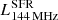 $ L_{\mathrm{144\,MHz}}^{\mathrm{SFR}} $