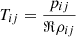 $ T_{ij}=\frac{p_{ij}}{\Re \rho_{ij}} $