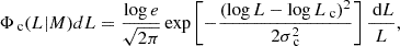 $$ \begin{aligned} \Phi _\text{ c}(L|M) dL = \frac{\log e}{\sqrt{2 \pi }} \exp \left[ - \frac{(\log L - \log L_\text{ c})^2}{2 \sigma _\text{ c}^2} \right] \frac{\text{ d}L}{L}, \end{aligned} $$