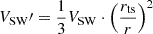 $ {V}_{\mathrm{SW}}\prime =\frac{1}{3} {V}_{\mathrm{SW}} \cdot \left ( \frac{{r}_{\mathrm{ts}}}{r} \right ) ^{2} $