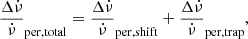 $$ \begin{aligned} \frac{\Delta \dot{\nu }}{\dot{\nu }}_\mathrm{per,total} =\frac{\Delta \dot{\nu }}{\dot{\nu }}_\mathrm{per,shift} + \frac{\Delta \dot{\nu }}{\dot{\nu }}_\mathrm{per,trap} , \end{aligned} $$