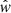 $ \hat{\mathit{w}} $