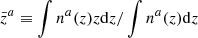 $ \bar{z}^{a}\equiv\int n^a(z)z\mathrm{d}z/\int n^a(z)\mathrm{d}z $