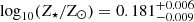 $ {\mathrm{log}_{10}} (Z_\star / \mathrm{Z}_\odot) = 0.181^{+0.006}_{-0.009} $