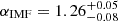 $ {\alpha_{\mathrm{IMF}}} = 1.26_{-0.08}^{+0.05} $