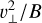 $\v _ \bot ^2/B$