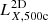 $ L^{\mathrm{2D}}_{X,\mathrm{500c}} $