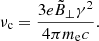 $$ \begin{aligned} \nu _{\rm c}=\frac{3e\tilde{B}_{\perp }\gamma ^2}{4\pi m_{\rm e}c}. \end{aligned} $$
