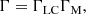$$ \begin{aligned} \Gamma =\Gamma _{\rm LC}\Gamma _{\rm M}, \end{aligned} $$