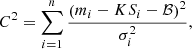 $$ \begin{aligned} {C}^2=\sum _{i = 1}^{n} \frac{\left(m_i-K S_i-\mathcal{B} \right)^2}{\sigma ^2_i}, \end{aligned} $$