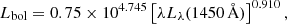 $$ \begin{aligned} L_{\rm bol} = 0.75 \times 10^{4.745} \left[ \lambda L_\lambda (1450\,\mathrm{\AA }) \right]^{0.910},\end{aligned} $$