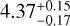 $4.37_{ - 0.07}^{ + 0.15}$