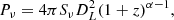 $$ \begin{aligned} P_{\nu } = 4 \pi S_{\nu } D_L^2 (1+z)^{\alpha - 1}, \end{aligned} $$