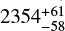 $2354_{ - 58}^{ + 61}$