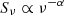 $ S\rm_{\nu}\propto \nu^{-\alpha} $