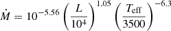 $ \dot{M}=10^{-5.56}\left(\frac{L}{10^4}\right)^{1.05}\left(\frac{T_{\mathrm{eff}}}{3500}\right)^{-6.3} $