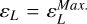 ${\varepsilon _L} = \varepsilon _L^{Max}$