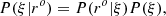 $$ \begin{aligned} P(\xi | r^o) = P( r^o | \xi ) P(\xi ), \end{aligned} $$