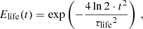 $$ \begin{aligned} {E_{\rm life}}(t) = \exp \left({-\frac{4 \ln 2 \cdot t^2}{{\tau _{\rm life}}^2}}\right) \, , \end{aligned} $$