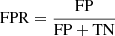 Mathematical equation: $ \mathrm{FPR} = \frac{\mathrm{FP}}{\mathrm{FP+TN}} $