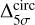 $\Delta_{5 \sigma}^{\text{circ}}$