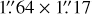 $\[1^{\prime \prime}_\cdot64 \times 1^{\prime \prime}_\cdot17\]$