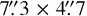 $\[7^{\prime \prime}_\cdot3 \times 4^{\prime \prime}_\cdot7\]$
