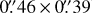 $\[0^{\prime \prime}_\cdot46 \times 0^{\prime \prime}_\cdot39\]$
