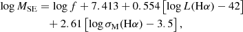 Mathematical equation: $$ \begin{aligned} \log M_{\rm SE}&= \log f + 7.413 + 0.554\left[\log L(\mathrm{H}\alpha ) - 42 \right] \nonumber \\&\quad + 2.61\left[\log \sigma _{\rm M}(\mathrm{H}\alpha ) - 3.5 \right], \end{aligned} $$